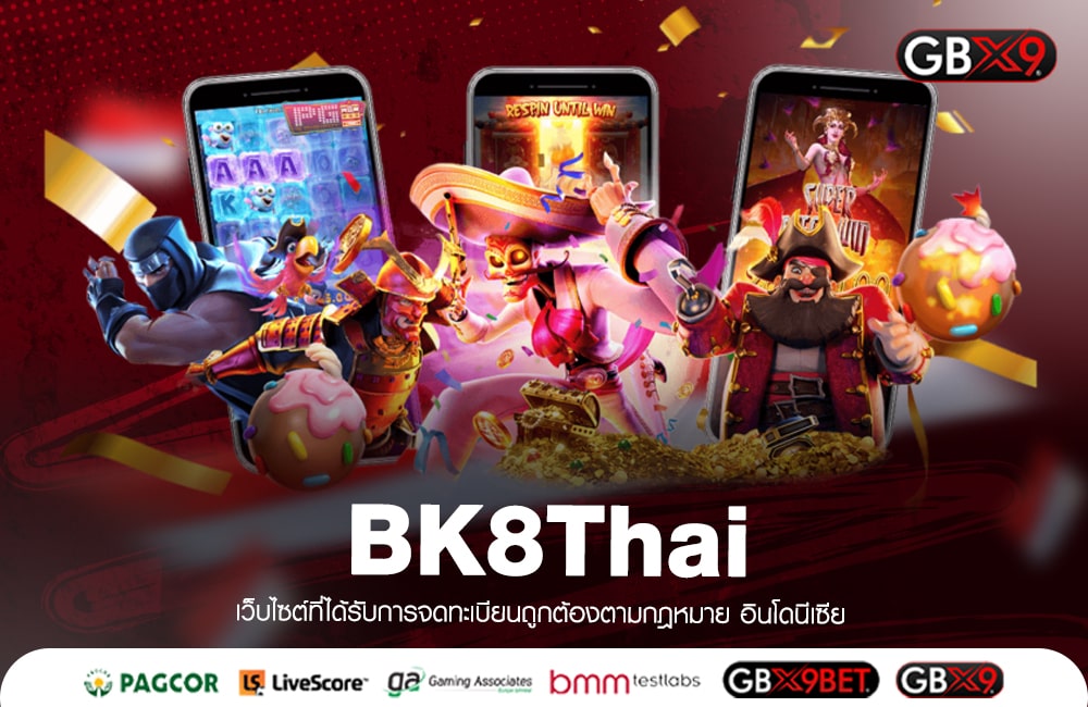 BK8Thai ทางเข้าเล่น สล็อตแตกง่าย แตกบ่อย อัปเดตใหม่ล่าสุด 2024