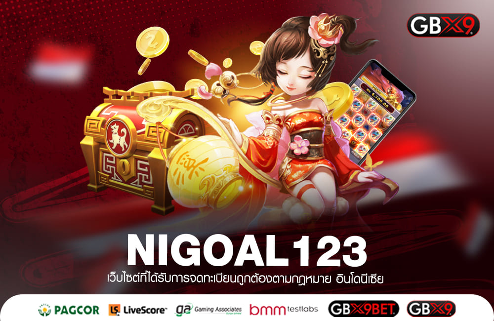 NIGOAL123 ทางเข้าเล่น สล็อตเว็บนอก ยิงตรงจากค่ายแม่ ของแท้ 100%