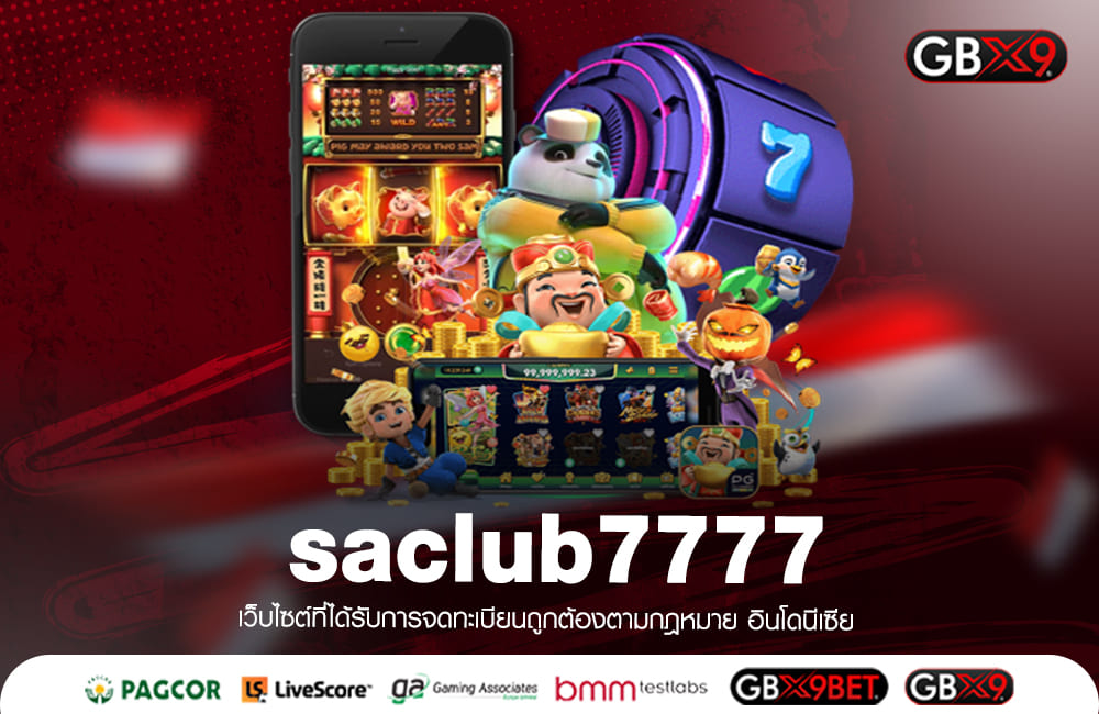 saclub7777 ทางเข้าเล่น เกมสล็อตลิขสิทธิ์แท้ 100% ฝากถอนไม่มีขั้นต่ำ