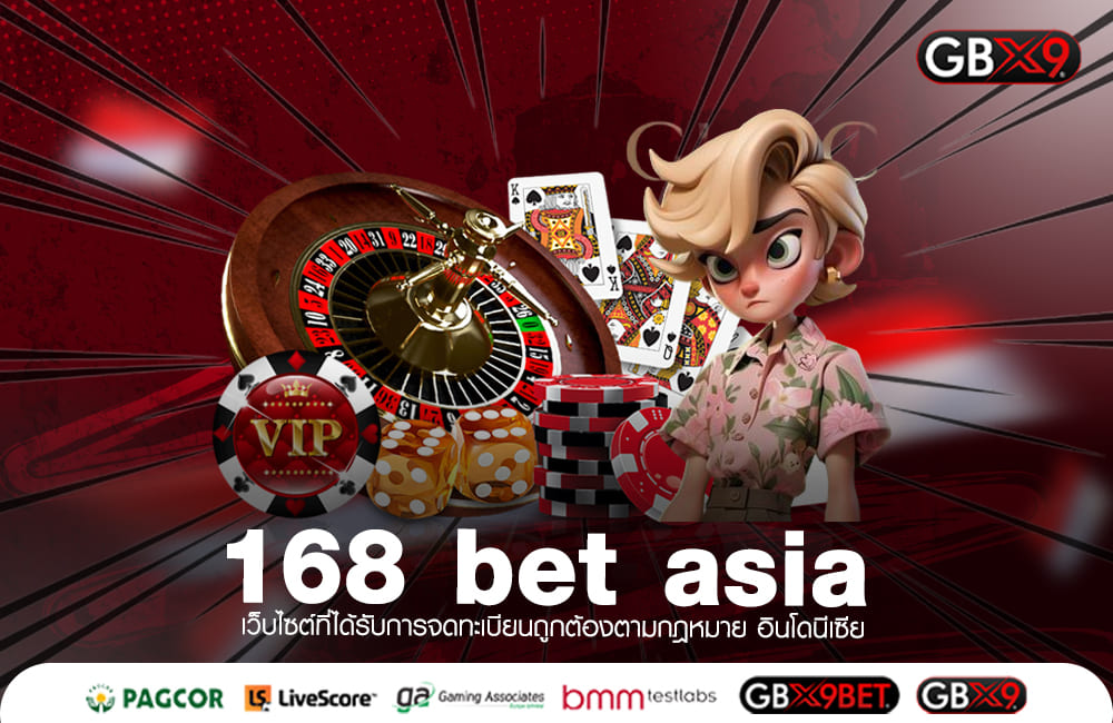 168 bet asia